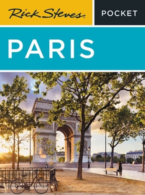 Book cover of: Rick Steves Pocket Paris (Fifth Edition). By: Rick Steves