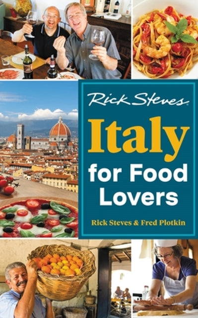 Book cover of: Rick Steves Italy for Food Lovers (First Edition). By: Fred Plotkin