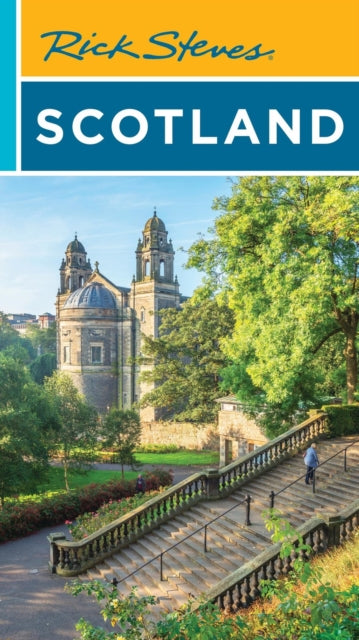 Book cover of: Rick Steves Scotland (Fifth Edition). By: Cameron Hewitt