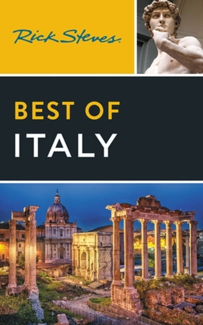 Book cover of: Rick Steves Best of Italy (Fourth Edition). By: Rick Steves