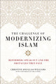 Book cover of: Challenge of Modernizing Islam. By: Christine Douglass-Williams