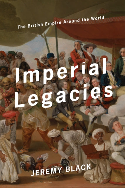 Book cover of: Imperial Legacies. By: Jeremy Black