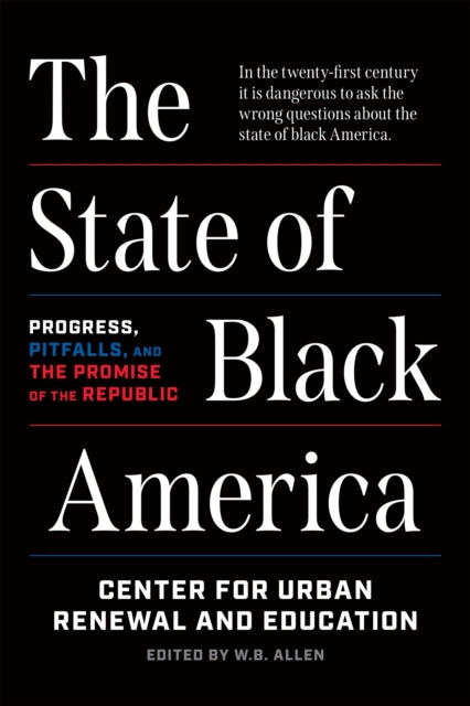 Book cover of: State of Black America. By: Center for Urban Renewal and Education