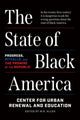 Book cover of: State of Black America. By: Center for Urban Renewal and Education