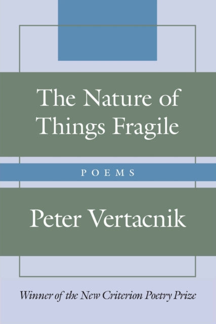 Book cover of: Nature of Things Fragile. By: Peter Vertacnik