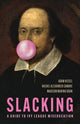 Book cover of: Slacking. By: Adam Kissel