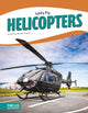 Book cover of: Helicopters. By: Wendy Hinote Lanier