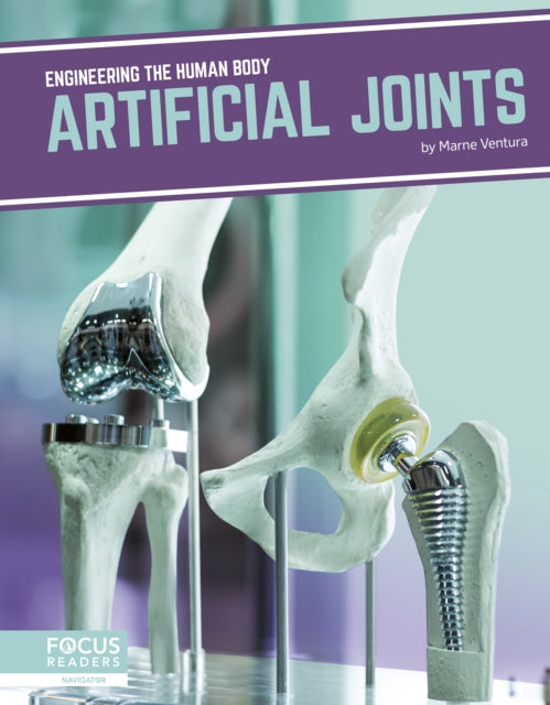 Book cover of: Artificial Joints. By: Marne Ventura