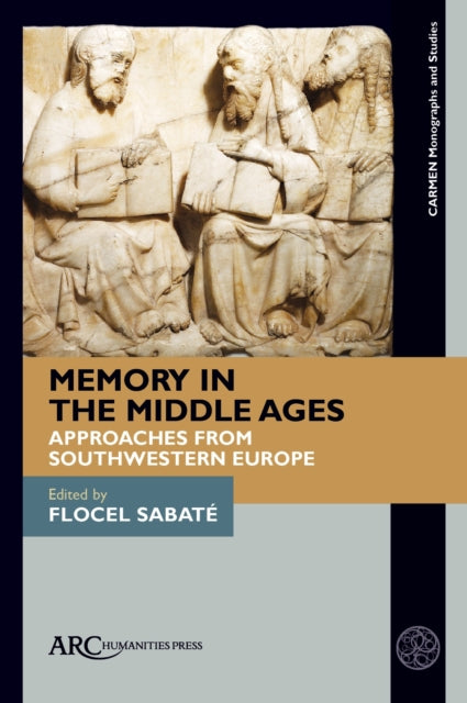 Book cover of: Memory in the Middle Ages. By: Flocel Sabate
