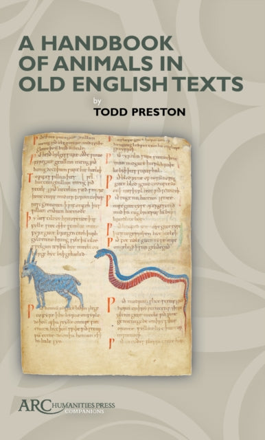 Book cover of: Handbook of Animals in Old English Texts. By: Todd Preston