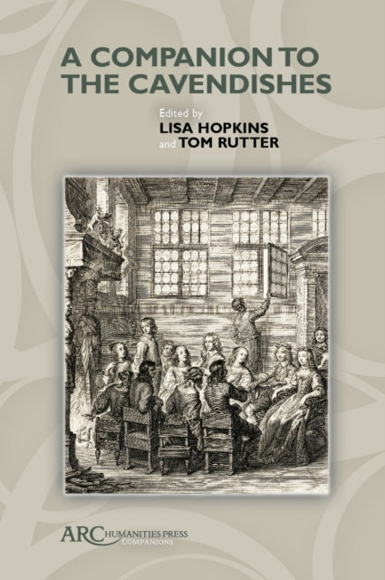 Book cover of: Companion to the Cavendishes. By: Lisa Hopkins