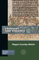Book cover of: Crusades and Violence. By: Megan Cassidy-Welch