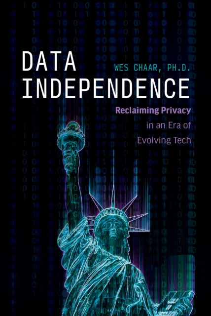 Book cover of: Data Independence. By: Wes Chaar