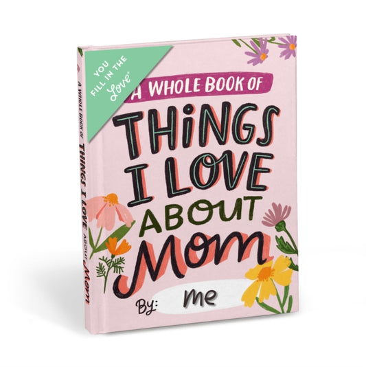 Book cover of: Em & Friends About Mom Book Fill in the Love Fill-in-the-Blank Book & Gift Journal. By: Em & Friends
