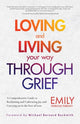 Book cover of: Loving and Living Your Way Through Grief. By: Emily Thiroux Threatt