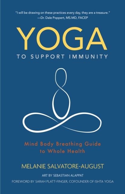 Book cover of: Yoga to Support Immunity. By: Melanie Salvatore-August