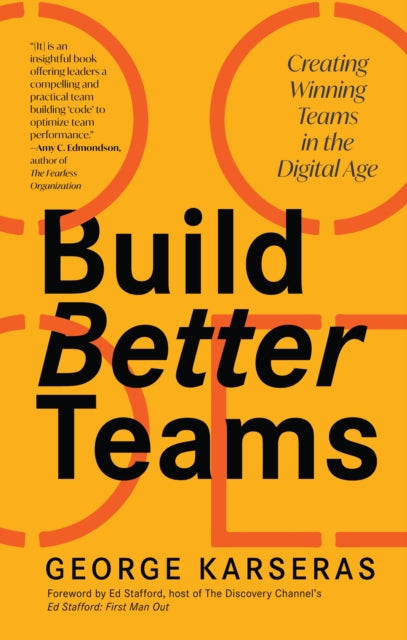 Book cover of: Build Better Teams. By: George Karseras