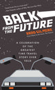 Book cover of: Back From the Future. By: Brad Gilmore