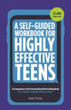 Book cover of: Self-Guided Workbook for Highly Effective Teens. By: Covey