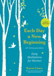Book cover of: Each Day a New Beginning. By: Karen Casey