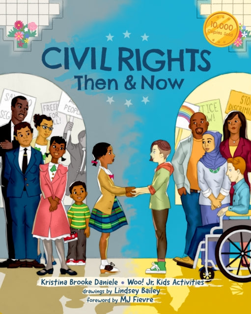 Book cover of: Civil Rights Then and Now. By: Kristina Brooke Daniele