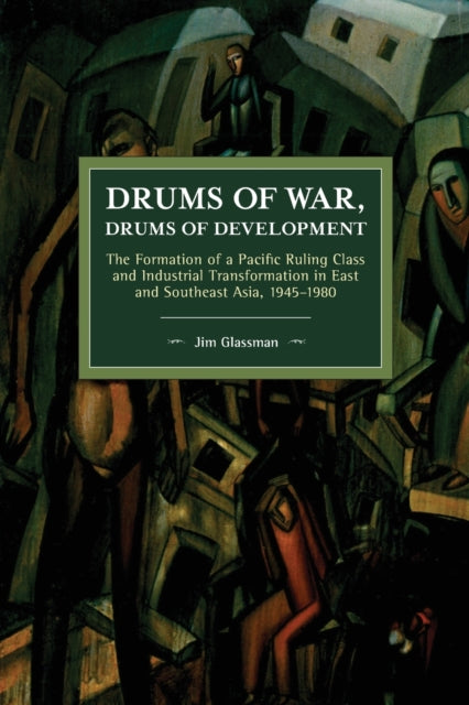 Book cover of: Drums of War, Drums of Development. By: Jim Glassman