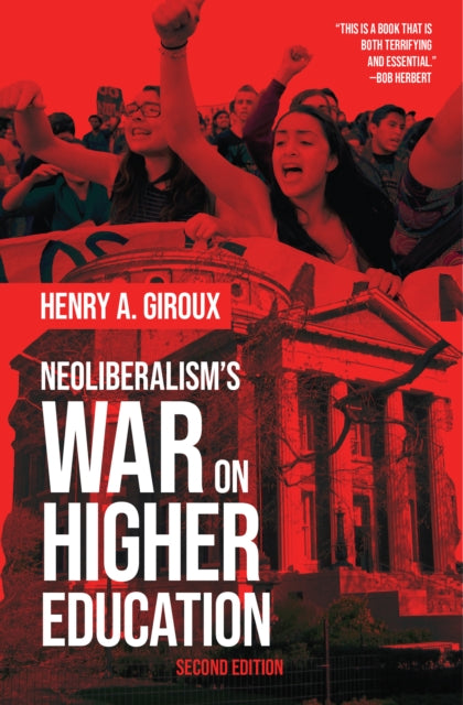 Book cover of: Neoliberalism's War on Higher Education. By: Henry A. Giroux