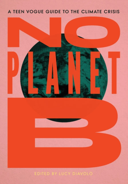 Book cover of: No Planet B. By: Lucy Diavolo