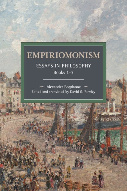 Book cover of: Empiriomonism. By: Alexander Alexandrowitsch Bogdanow