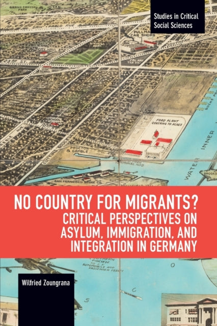 Book cover of: No Country for Migrants?. By: Wilfried Zoungrana
