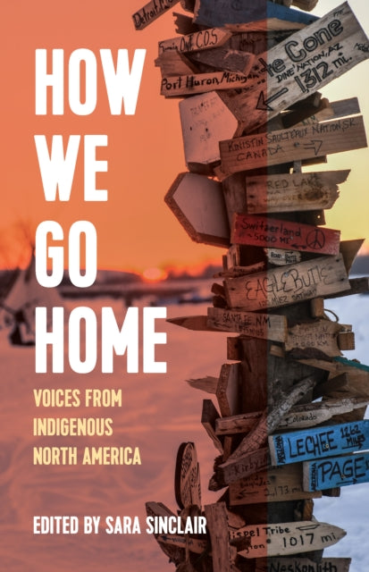 Book cover of: How We Go Home. By: Sara Sinclair