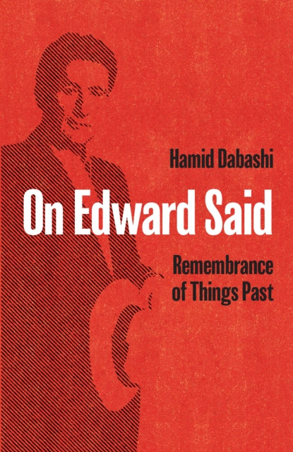 Book cover of: On Edward Said. By: Hamid Dabashi