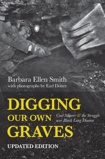 Book cover of: Digging Our Own Graves. By: Barbara Ellen Smith