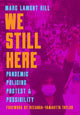 Book cover of: We Still Here. By: Marc Lamont Hill
