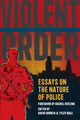 Book cover of: Violent Order. By: David Correia