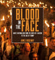 Book cover of: Blood in the Face. By: James Ridgeway