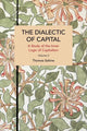 Book cover of: Dialectics of Capital (volume 2). By: Thomast T. Sekine
