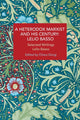 Book cover of: Heterodox Marxist and His Century: Lelio Basso. By: Lelio Basso