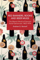 Book cover of: Red Banners, Books and Beer Mugs. By: Andrew Bonnell