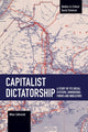 Book cover of: Capitalist Dictatorship. By: Milan Zafirovski
