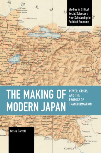 Book cover of: Making of Modern Japan. By: Myles Carroll