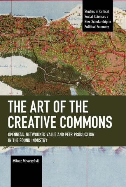Book cover of: Art of the Creative Commons. By: Miłosz Miszczyński