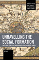 Book cover of: Unravelling the Social Formation. By: Akif Avci