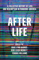 Book cover of: After Life. By: Rhae Lynn Barnes