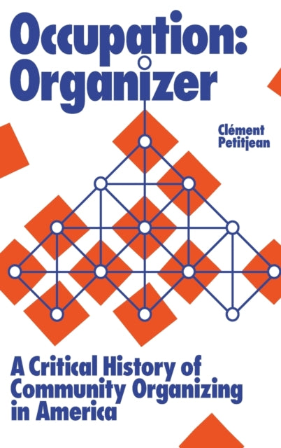 Book cover of: Occupation: Organizer. By: Clément Petitjean