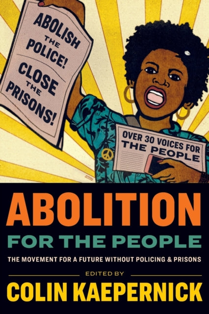 Book cover of: Abolition for the People. By: Colin Kaepernick