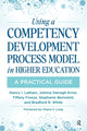 Book cover of: Using a Competency Development Process Model in Higher Education. By: Nancy Latham