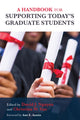 Book cover of: Handbook for Supporting Today's Graduate Students. By: David J. Nguyen