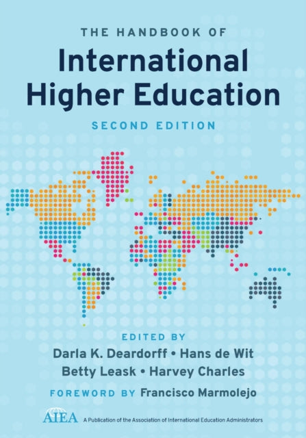 Book cover of: Handbook of International Higher Education. By: Darla K. Deardorff