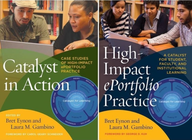 Book cover of: High-Impact ePortfolio Practice and Catalyst in Action Set. By: Bret Eynon